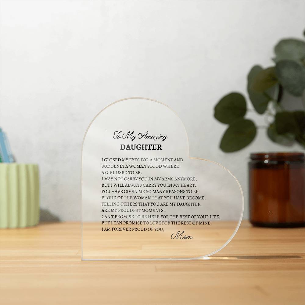 To My Amazing Daughter-Proud Plaque