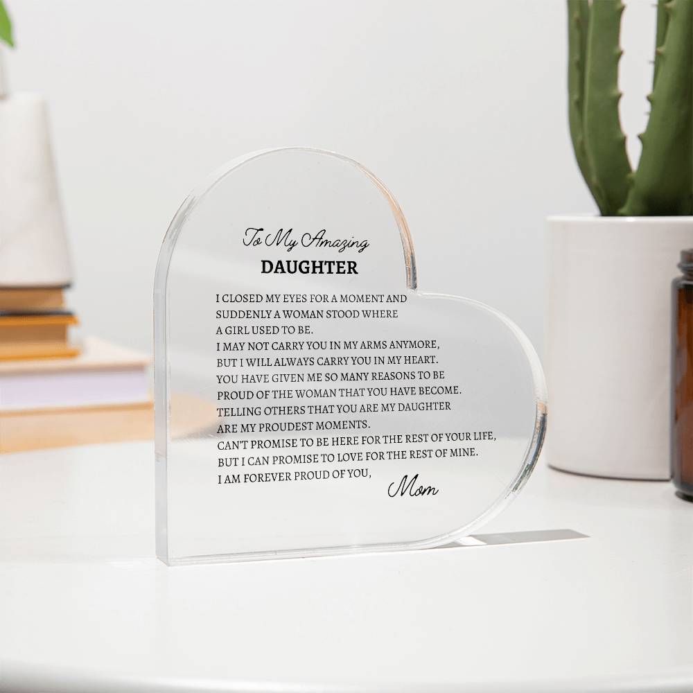 To My Amazing Daughter-Proud Plaque